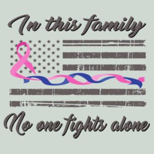 In This Family No One Fights Alone with Blue and Pink Line Design