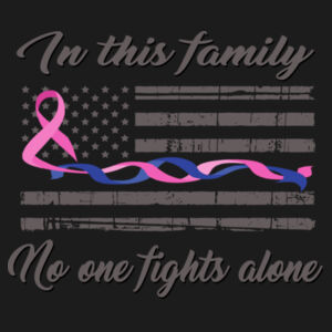 In This Family No One Fights Alone with Blue and Pink Line Design