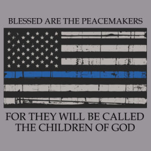 Men's Blessed Peacemakers with Distressed Blue Line Flag Soft T-Shirt Design