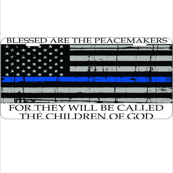 Blessed are the Peacemakers Thin Blue Line License Plate Thumbnail