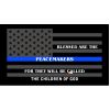 Dark Grey Thin Blue Line Peacemakers Flag Decal 4" or 6" Thumbnail